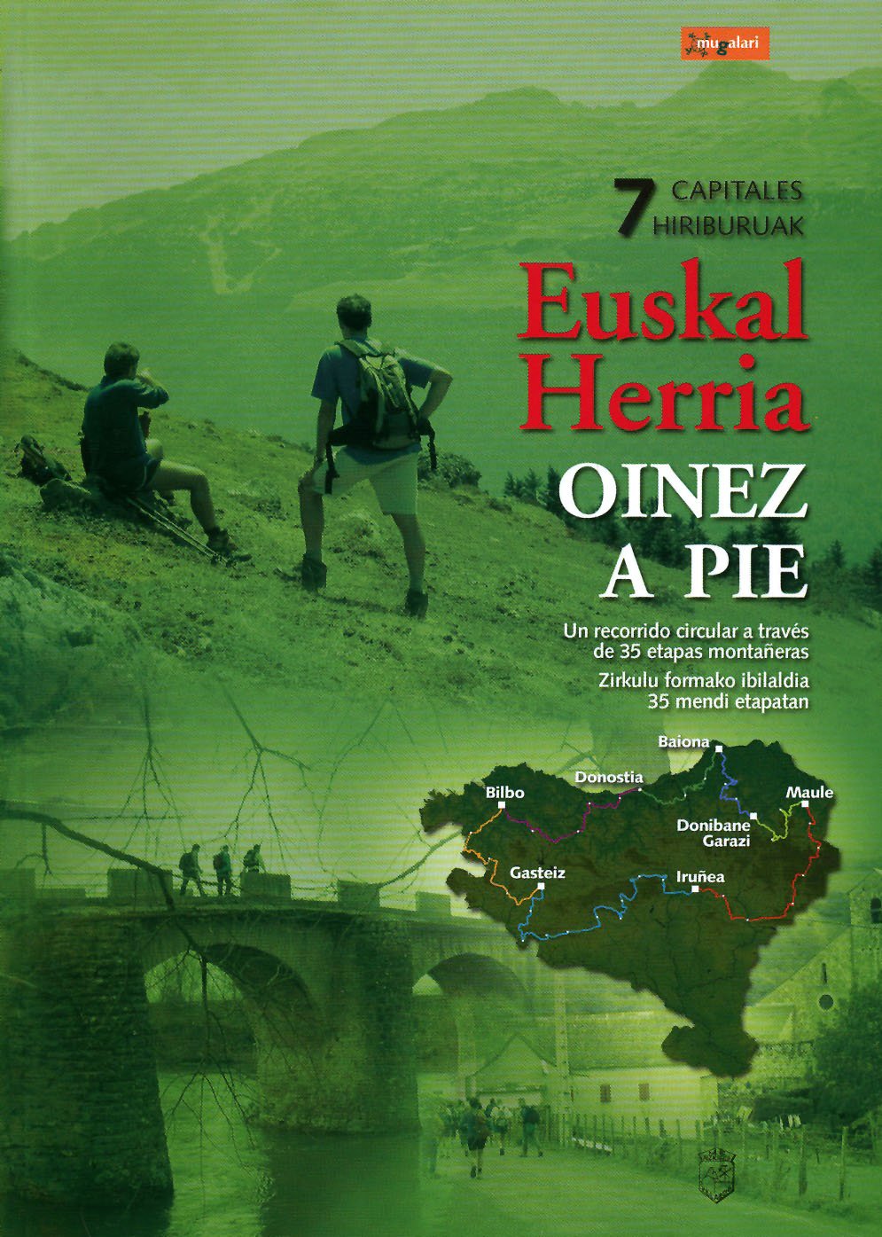 Euskal Herria oinez : zazpi hiriburuak = A pie : siete capitales book
