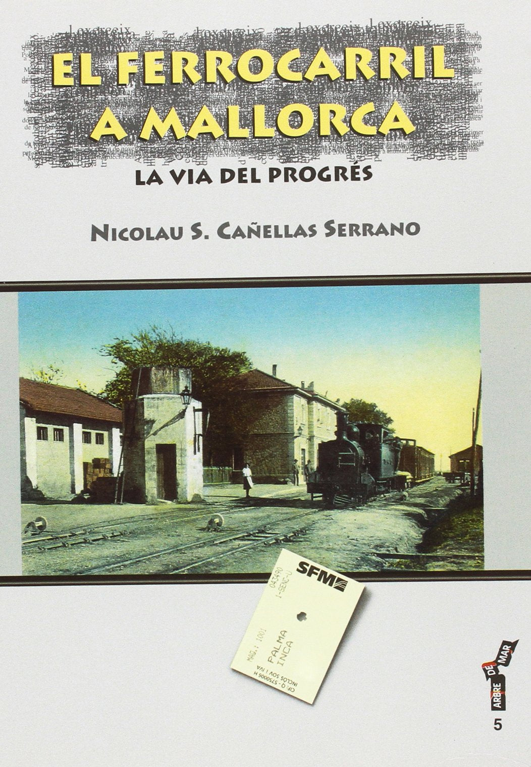 Ferrocarril a Mallorca, El book