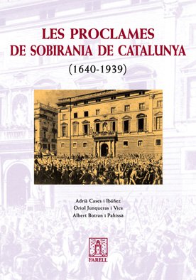 _Les Proclames de Sobirania de Catalunya (1640-1939) book