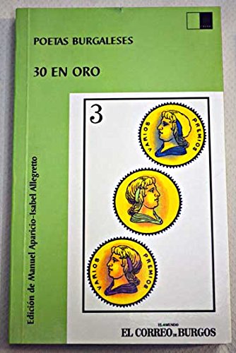 30 en oro: poetas burgaleses (Generación vértice, Band 36) Poetry