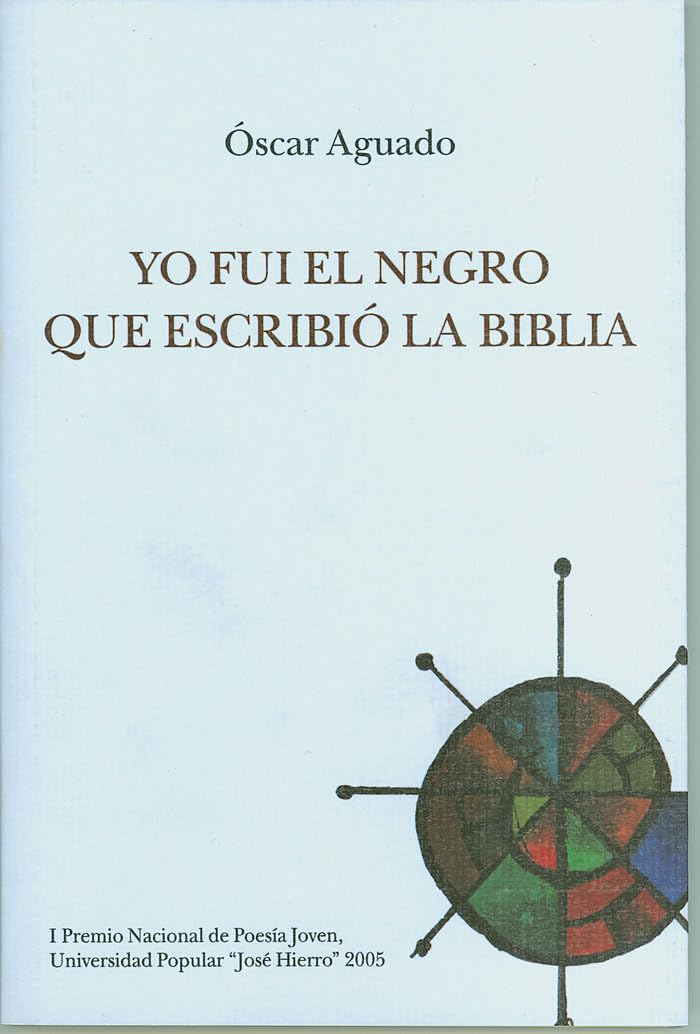 Yo fui el negro que escribió la Biblia Non-fiction