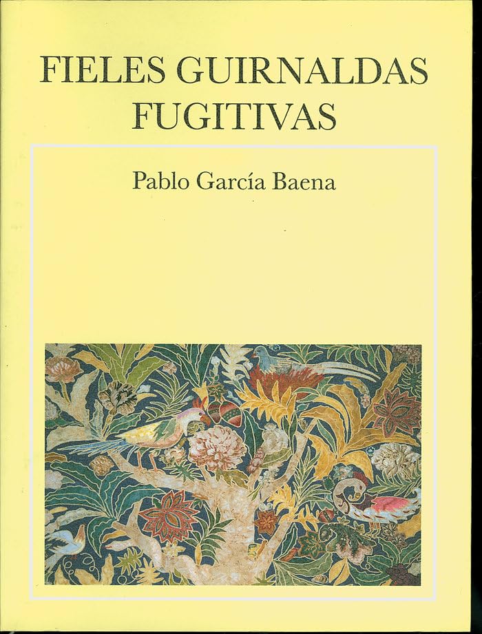 Fieles guirnaldas fugitivas Non-fiction