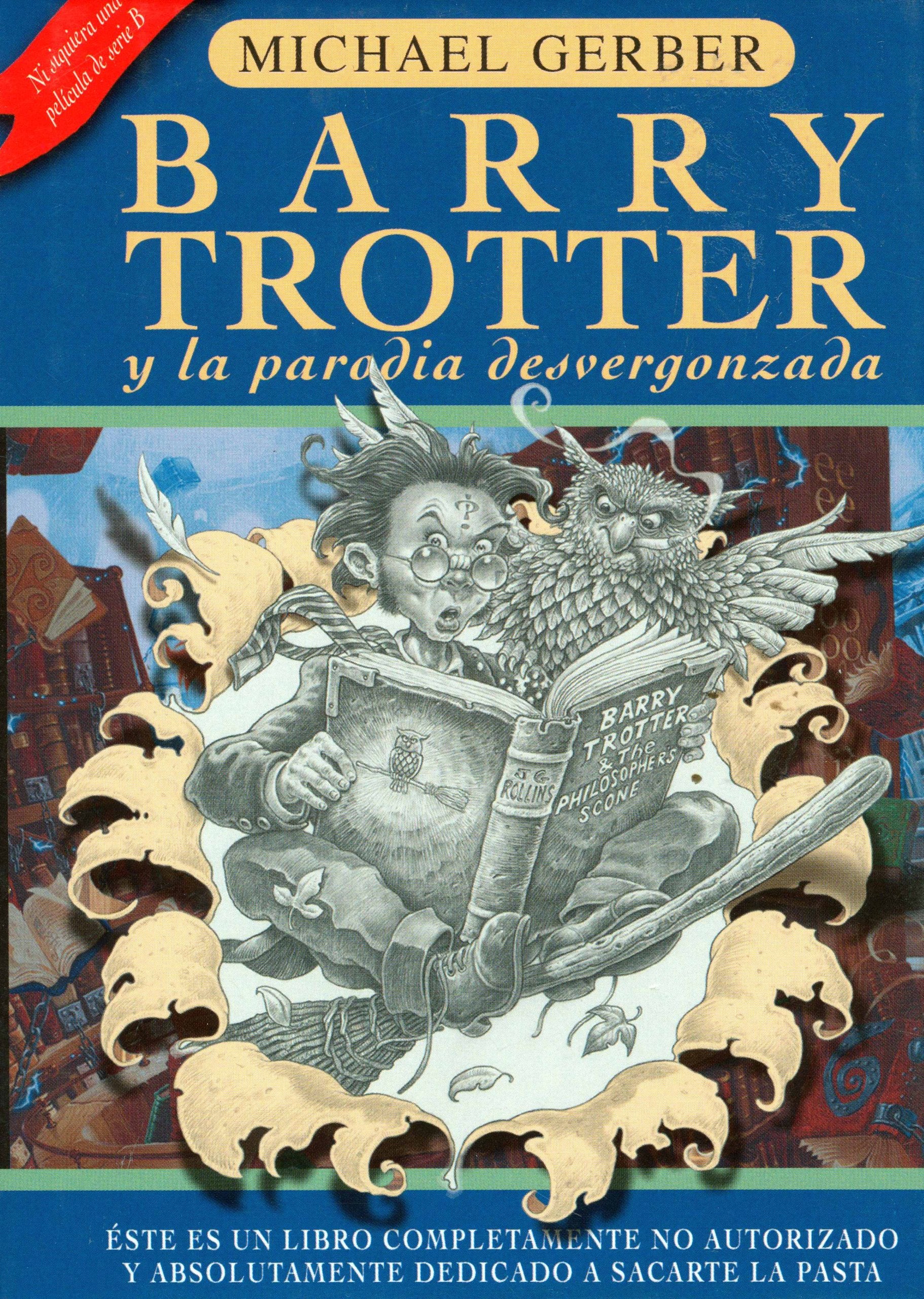 Barry Trotter : y la parodia desvergonzada Social Sciences