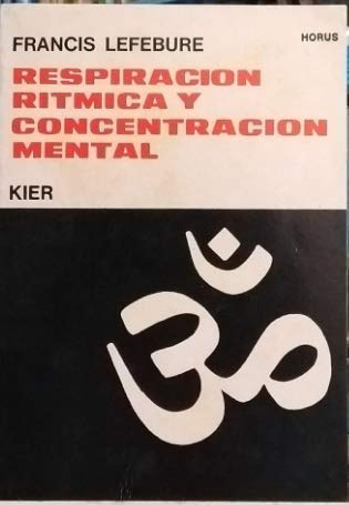 La respiración rítmica y la concentración mental Philosophy