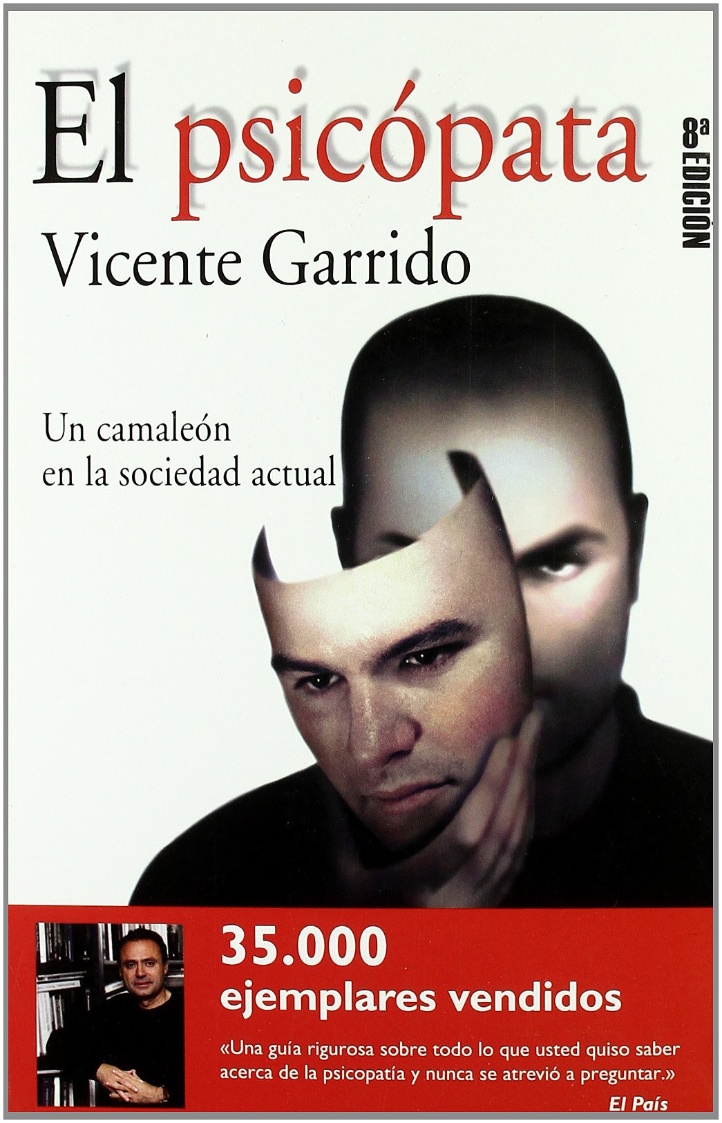 El piscópata : un camaleón en la sociedad actual Medicine