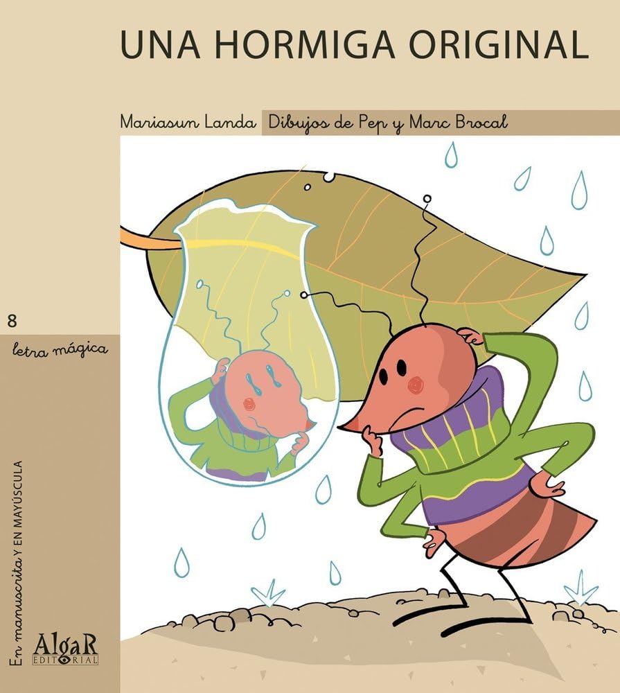 Una hormiga original (Letra Mágica, Band 8) Novels & Short Stories