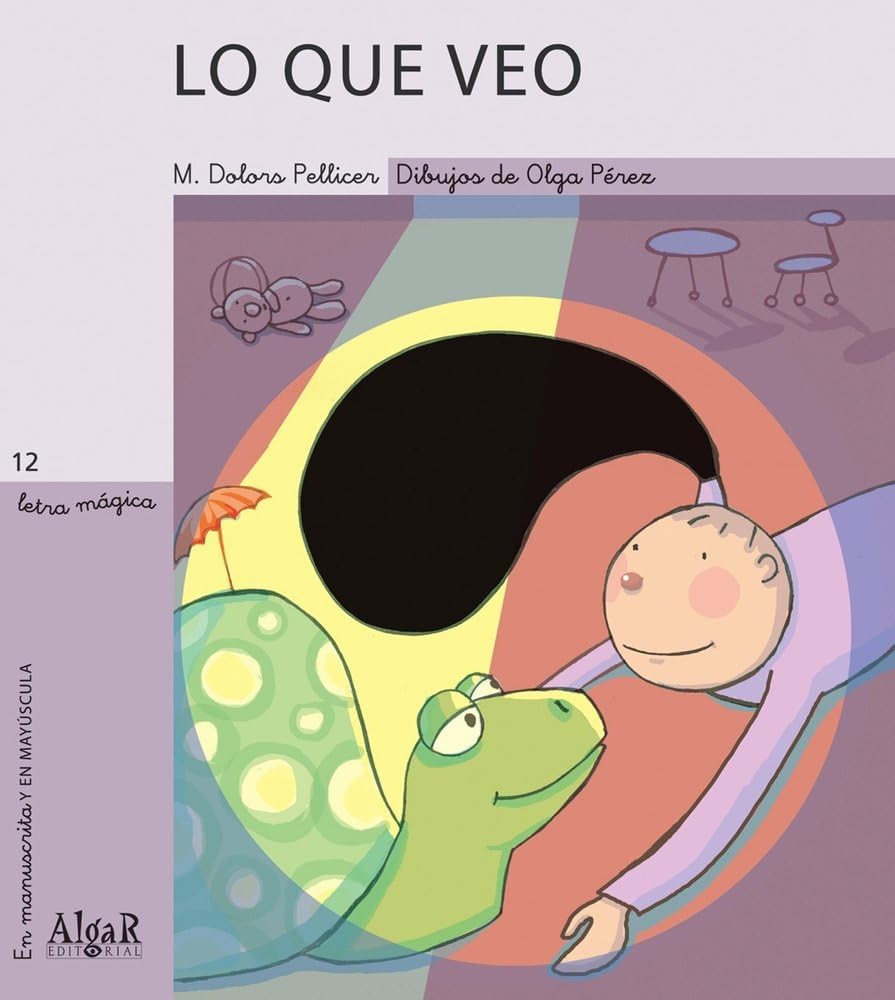 Lo que veo (Letra Mágica, Band 12) Novels & Short Stories