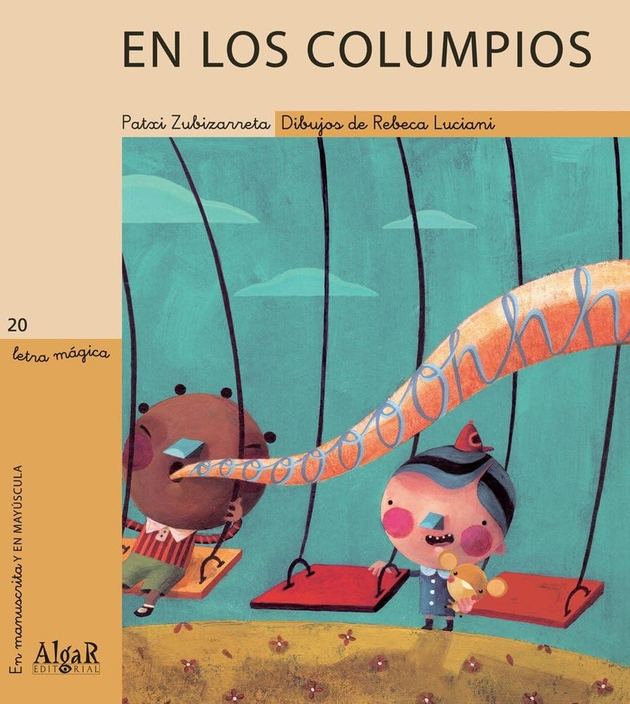 En los columpios (Letra Mágica, Band 20) Novels & Short Stories