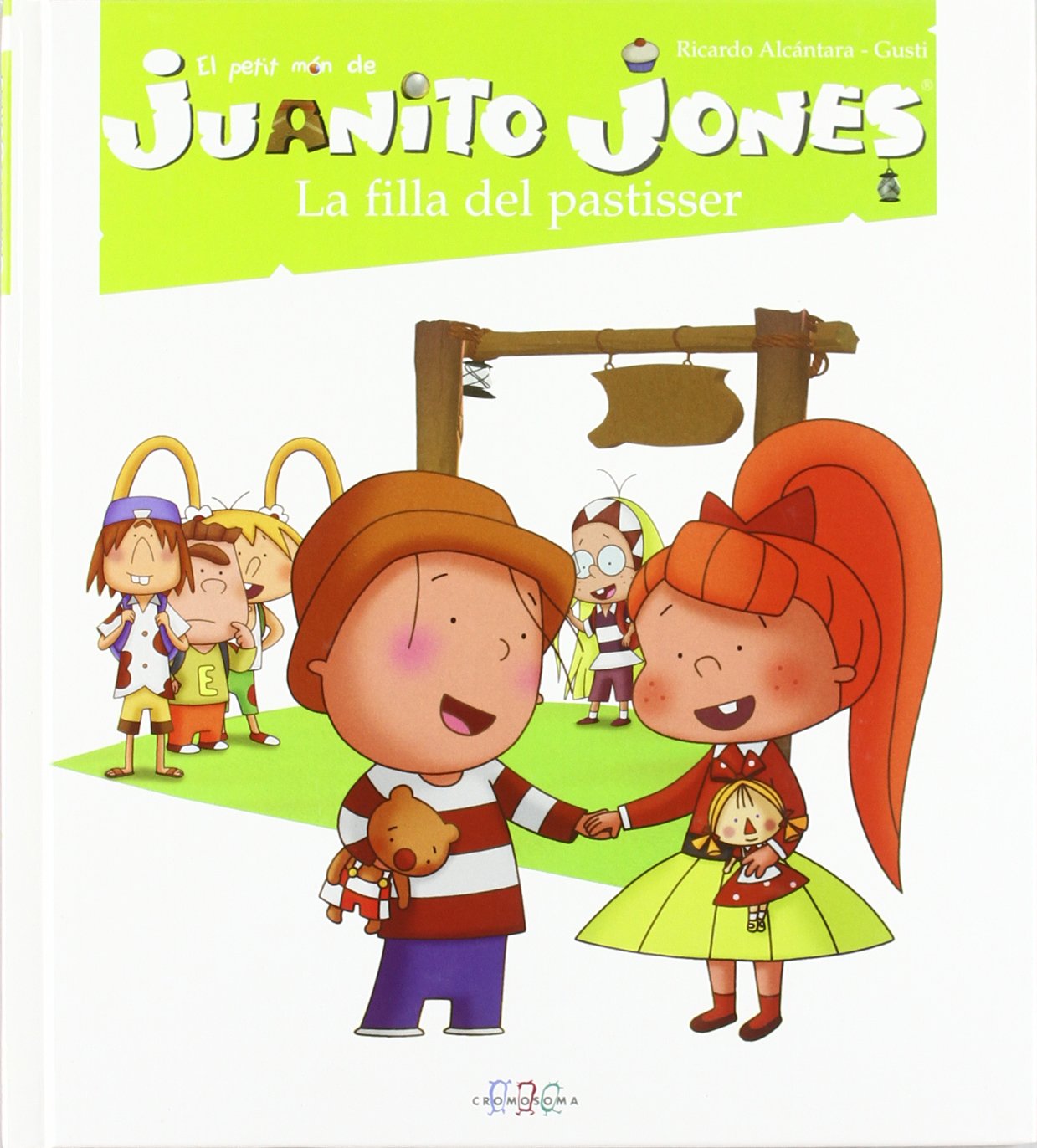 La filla del pastisser: Juanito Jones (El petit món de Juanito Jones) Books
