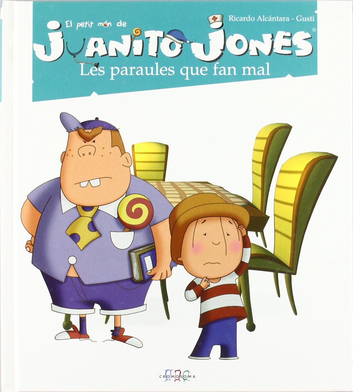 Les paraules que fan mal: Juanito Jones (El petit món de Juanito Jones) Books