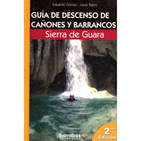 Guía de descenso de cañones y barrancos : Sierra de Guara Leisure, Home & Garden