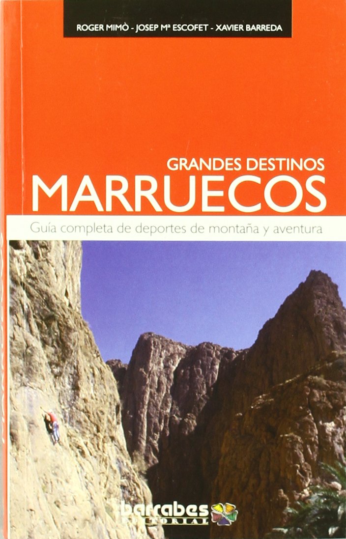 Marruecos : guía completa de deportes de montaña y aventura Leisure & Fun