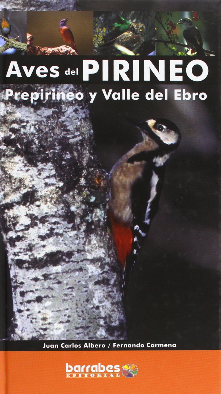 Aves del Pirineo, Prepirineo y Valle del Ebro Professional & Reference Books