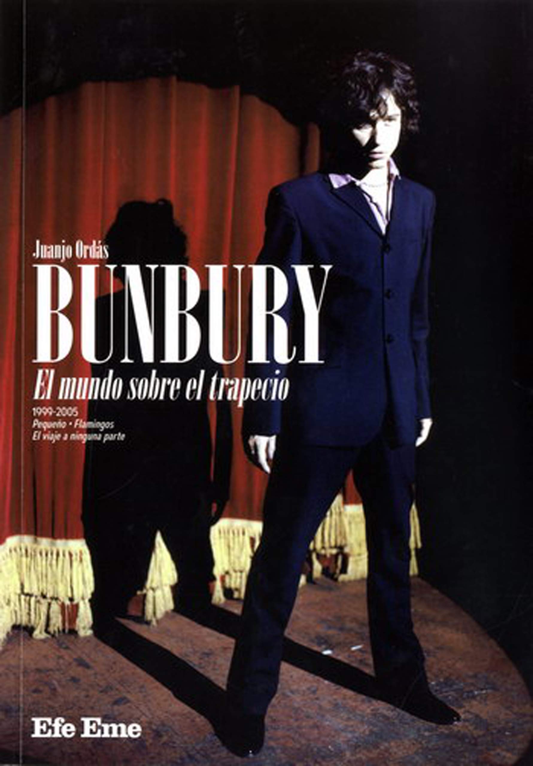 Bunbury. El mundo sobre el trapecio book