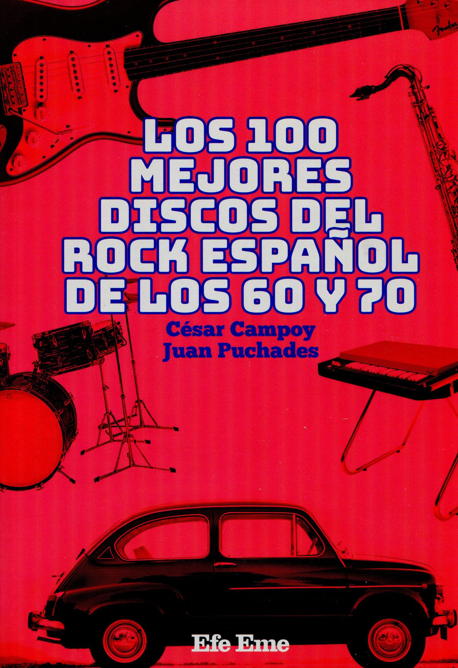 Los 100 mejores discos del rock español de los 60 y 70 (Buenas Vibraciones, Band 20) Arts & Music