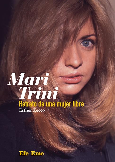 Título: Mari Trini. Retrato de una mujer libre (Biblioteca Efe Eme, Band 27) Arts & Music