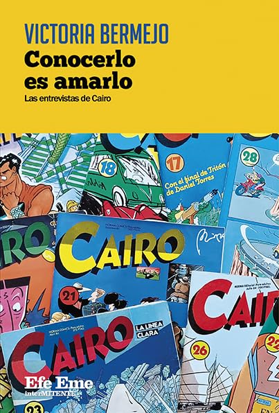 Conocerlo es amarlo. Las entrevistas de Cairo (Intermitente, Band 8) Contemporary literature