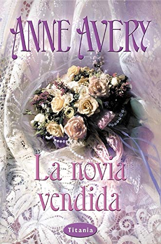 La novia vendida (Titania época) Historical Fiction
