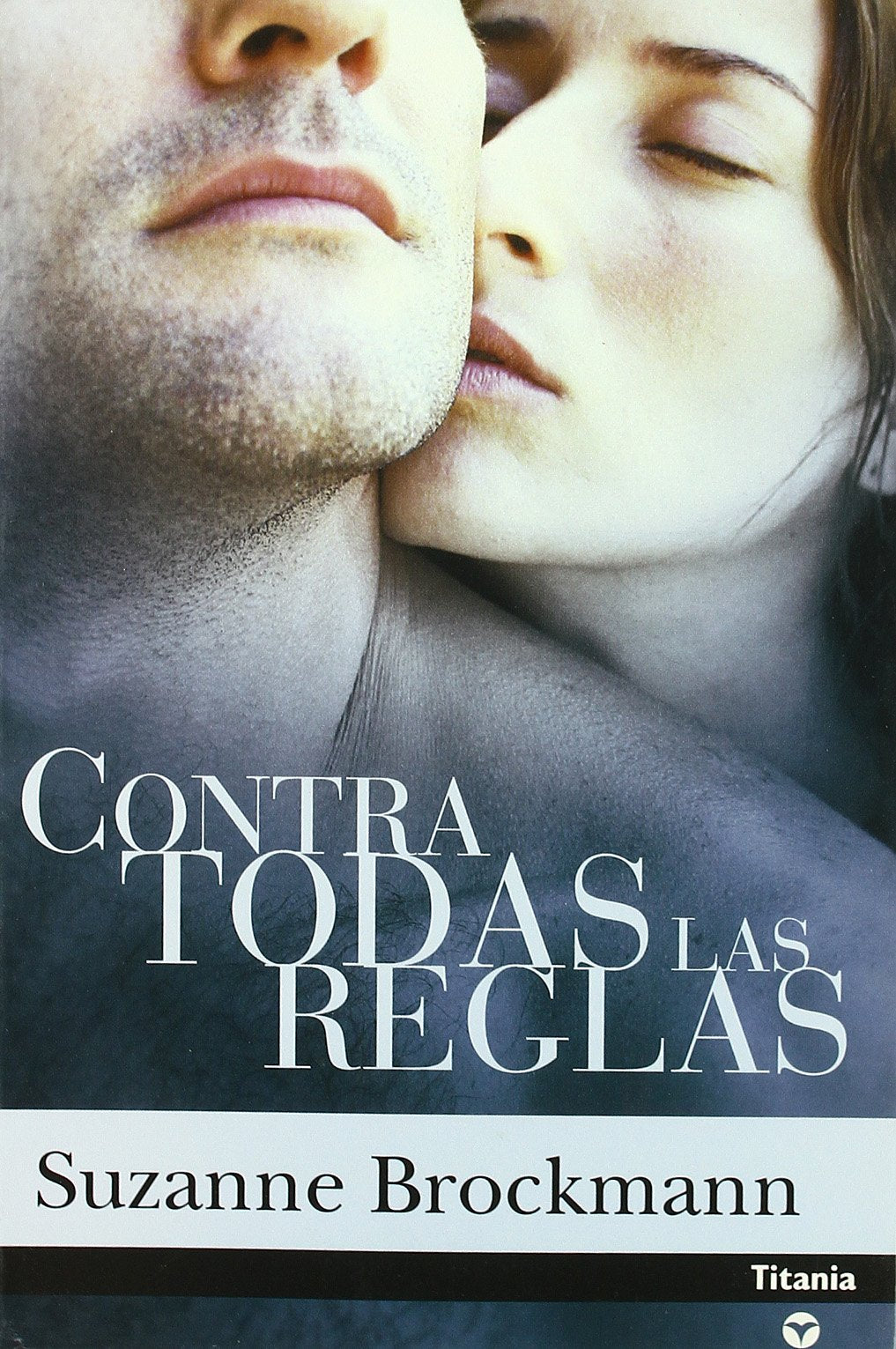 Contra todas las reglas (Titania amour, Band 7) Contemporary literature