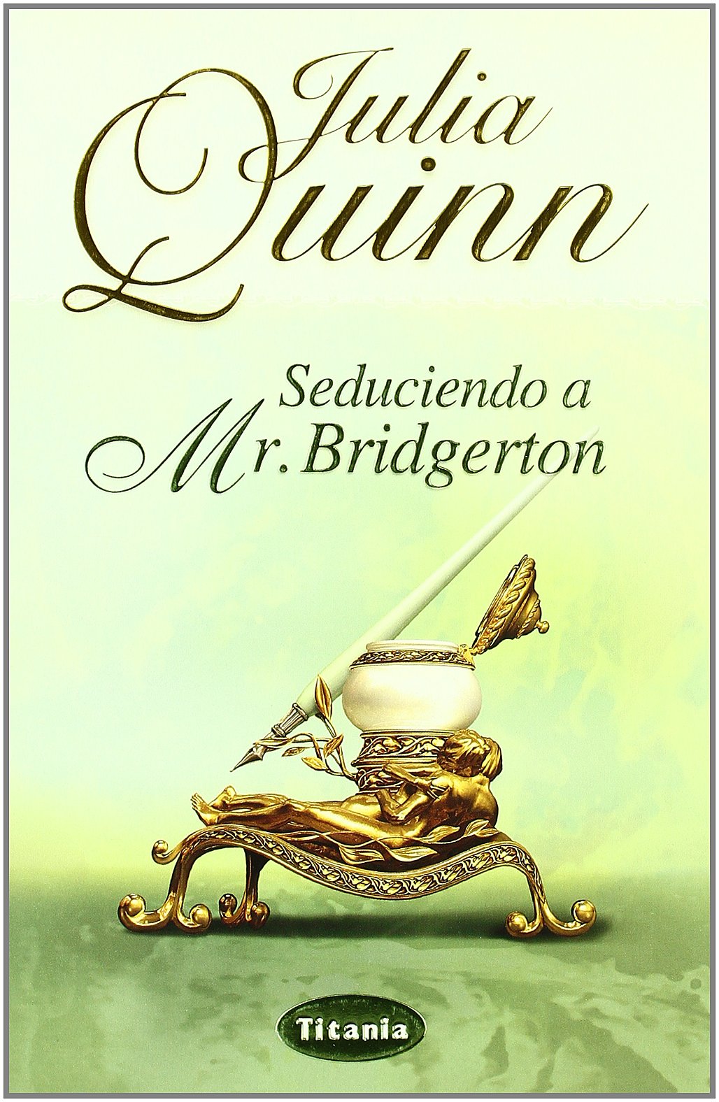Seduciendo a Mr. Bridgerton / Romancing Mister Bridgerton book
