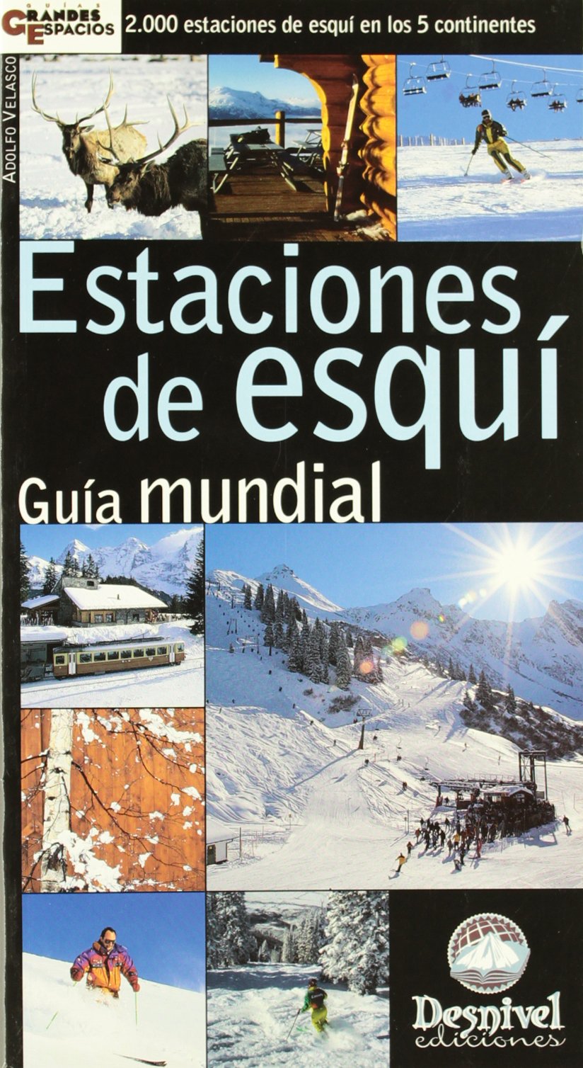 Estaciones de esquí: Guía mundial book