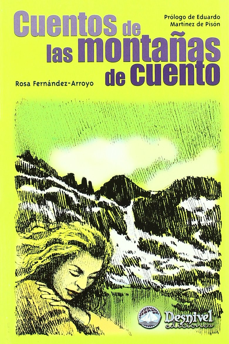 Cuentos de las montañas de cuento (Literatura Desnivel, Band 38) Fairy Tales & Legends