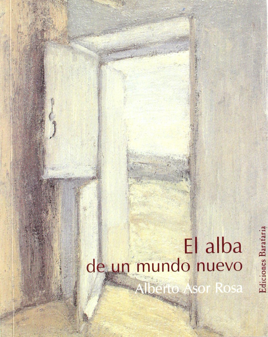 El alba de un mundo nuevo Contemporary literature