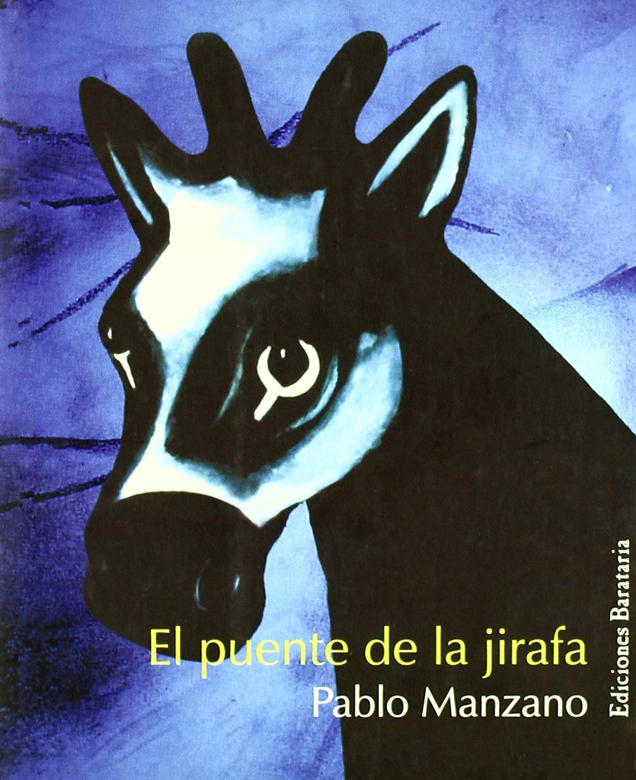El Puente de la Jirafa = Giraffe Bridge (Bárbaros, Band 45) Contemporary literature