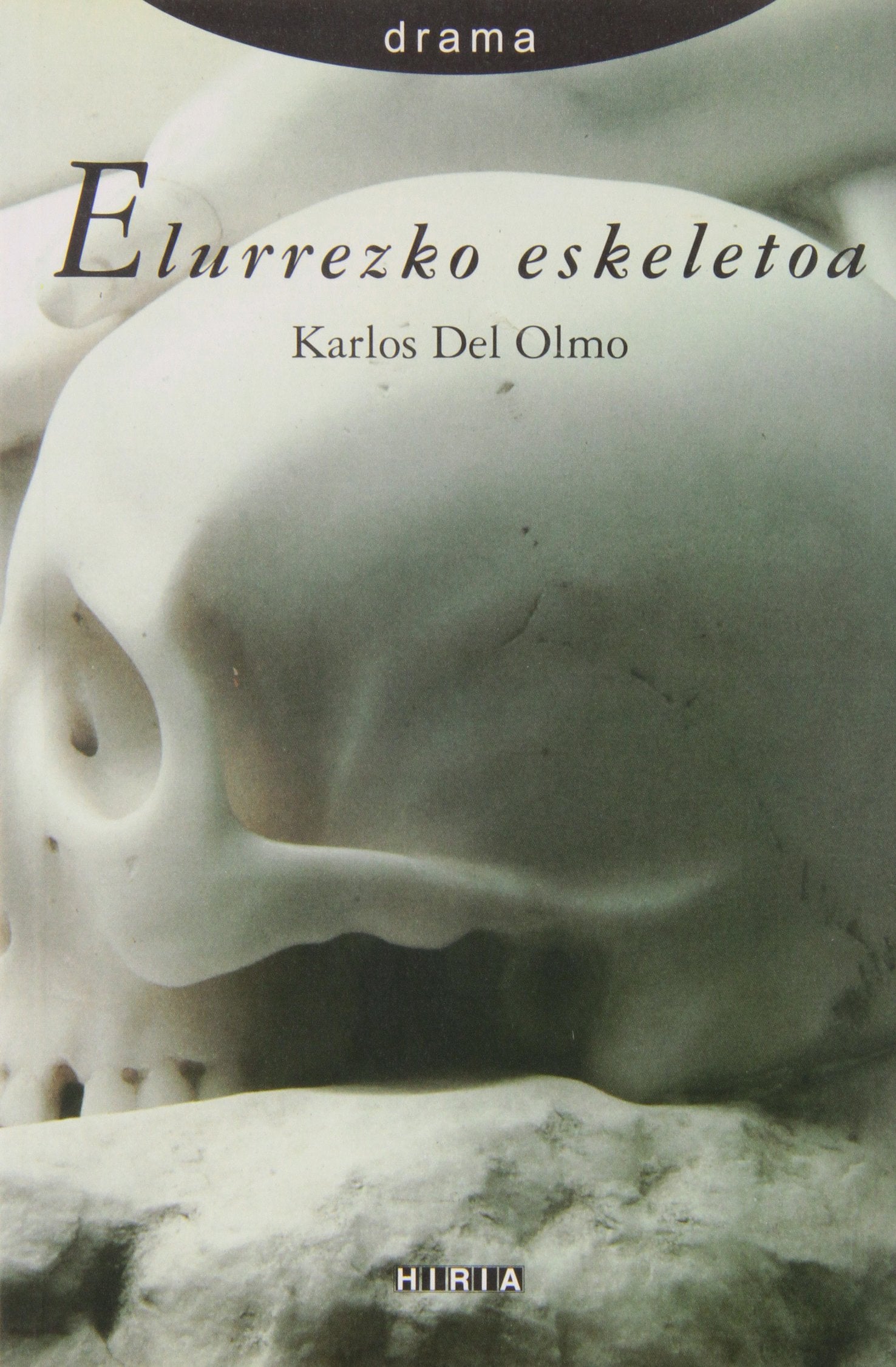 Elurrezko Eskeletoa Books