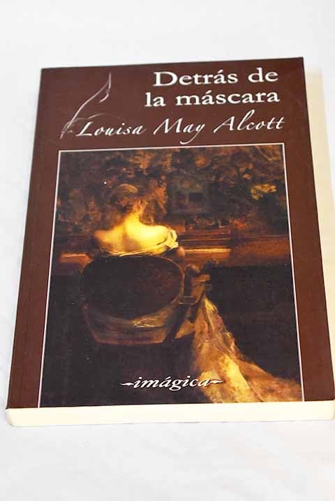 Detrás de la máscara book