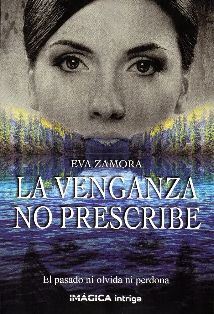 La venganza no prescribe book