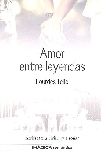 Amor entre leyendas book