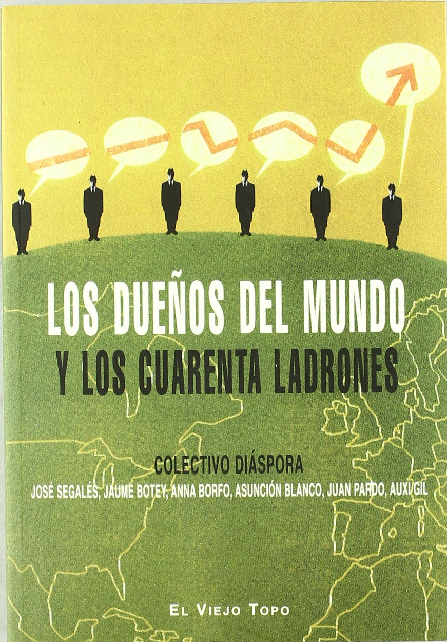Los dueños del mundo y los cuarenta ladrones book