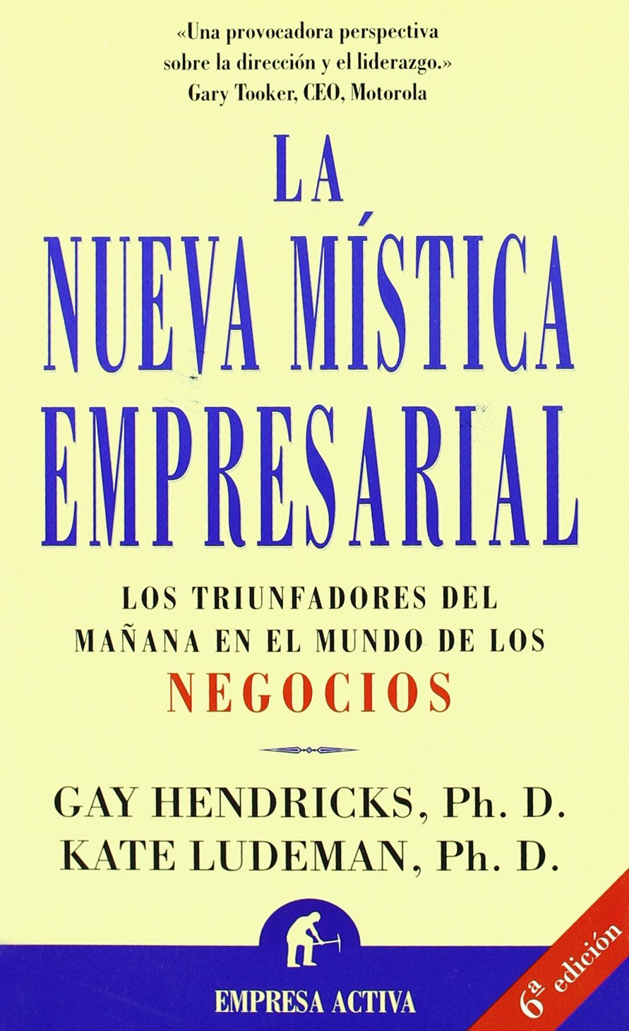La nueva mística empresarial: The Corporate Mystic (Narrativa empresarial) Business, Finance & Career