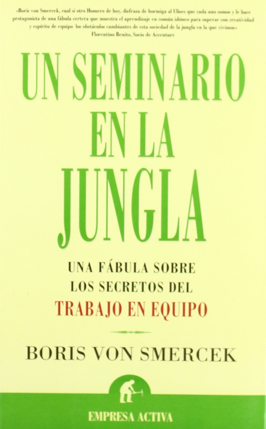 Un seminario en la jungla (Narrativa empresarial) Business, Finance & Career