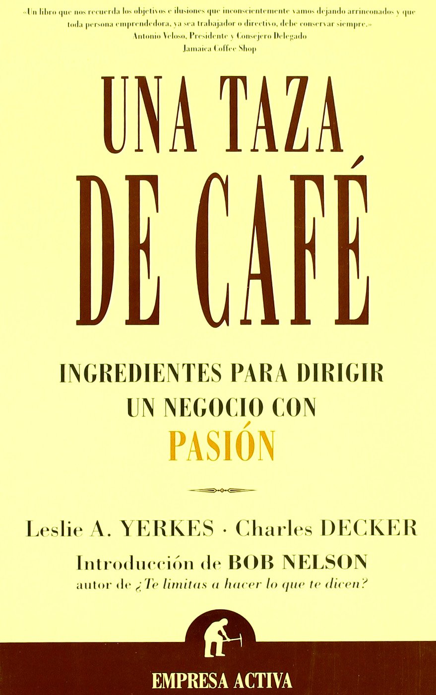 Una Taza de Cafe = Una Taza de Cafe Business, Finance & Career