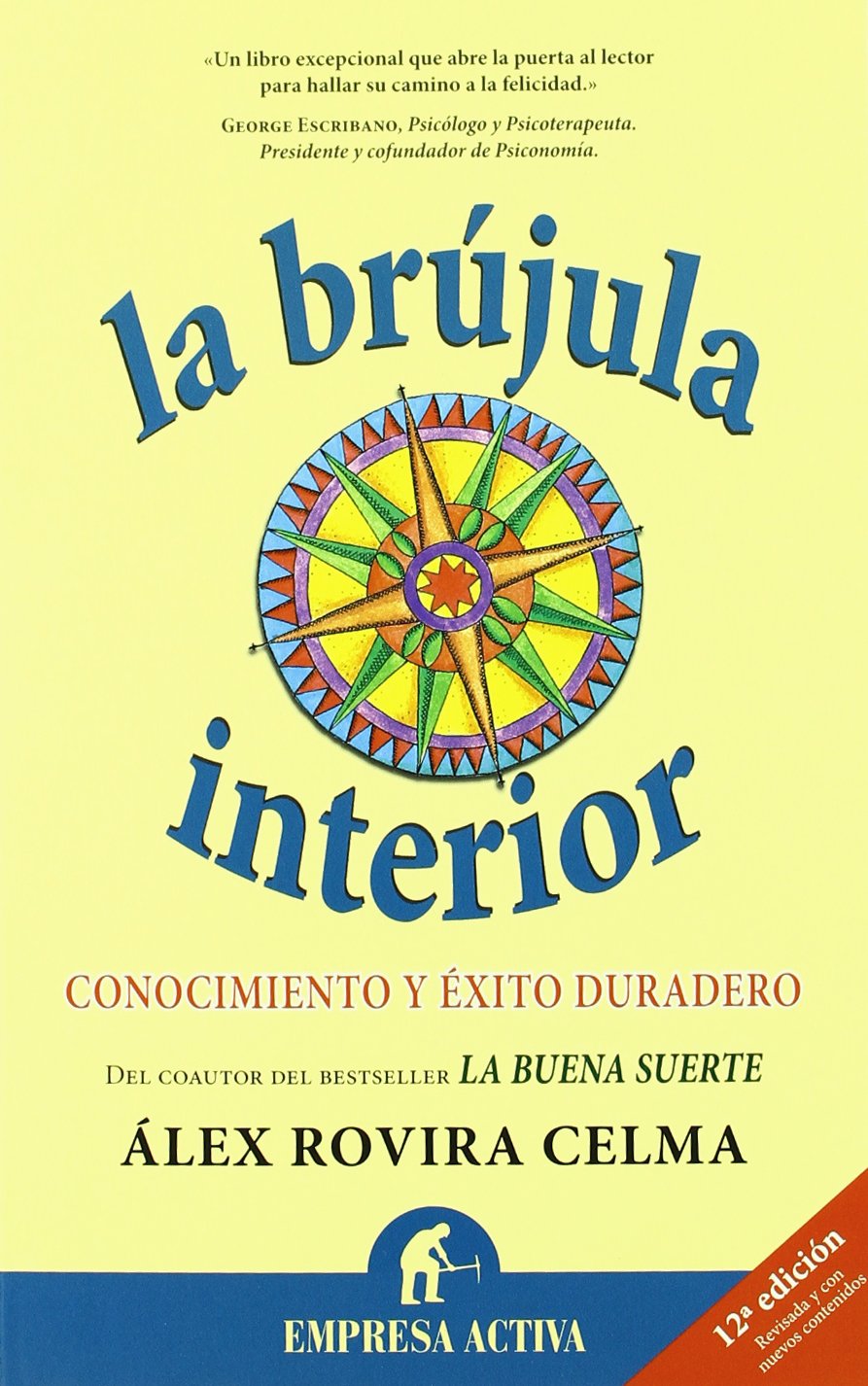 La Brujula Interior: Conocimiento y Exito Duradero book