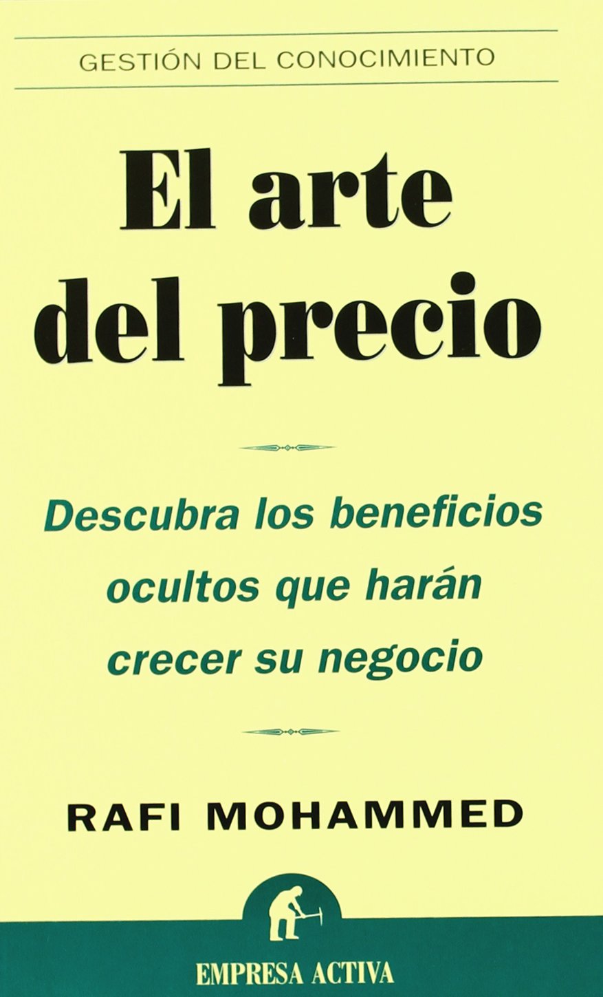 El arte del precio (Gestión del conocimiento) Business, Finance & Career