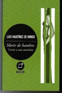 morir-de-hambre-cartas-a-una-anor-eacute-xica Books