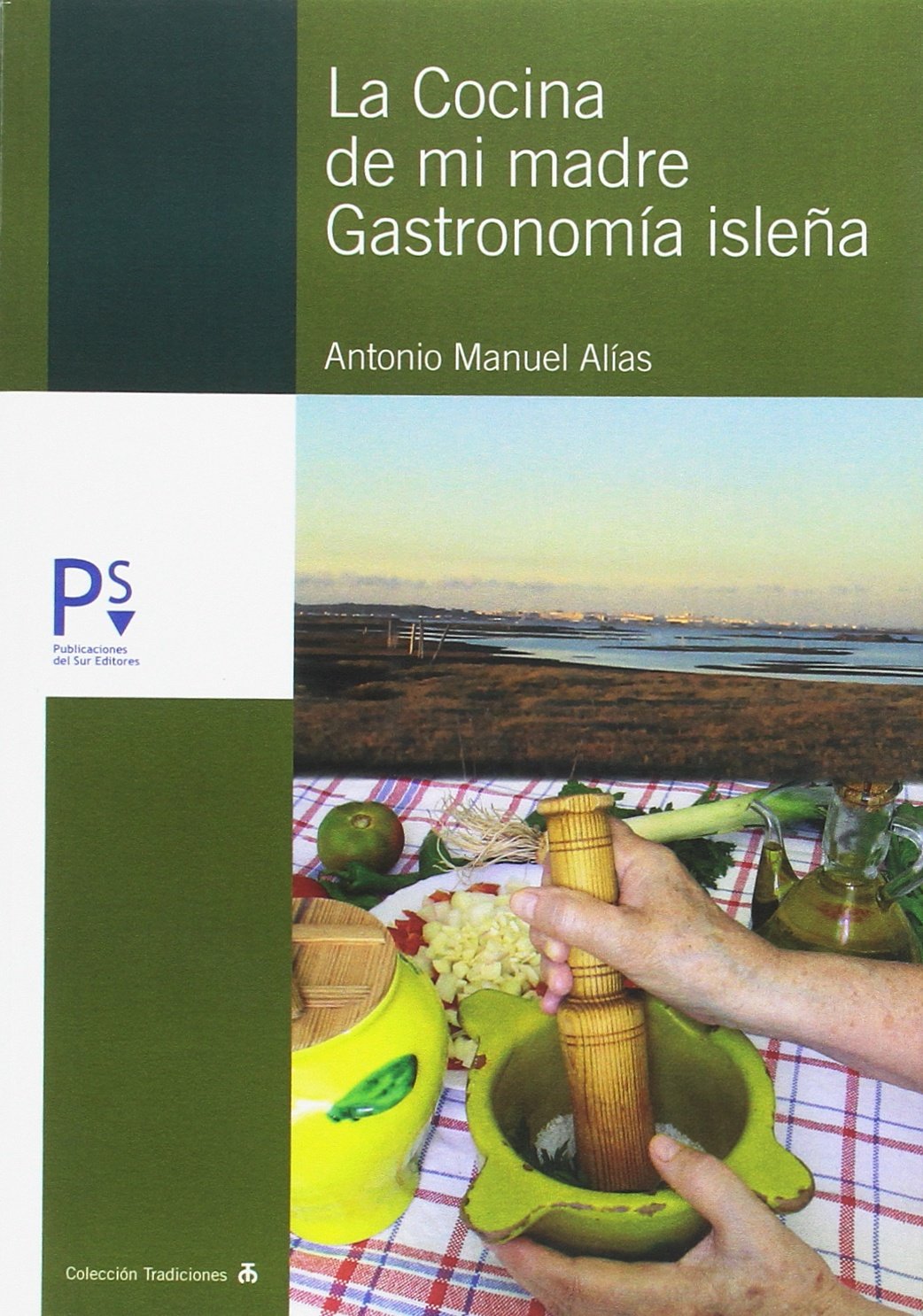La cocina de mi madre : gastronomía isleña Leisure, Home & Garden