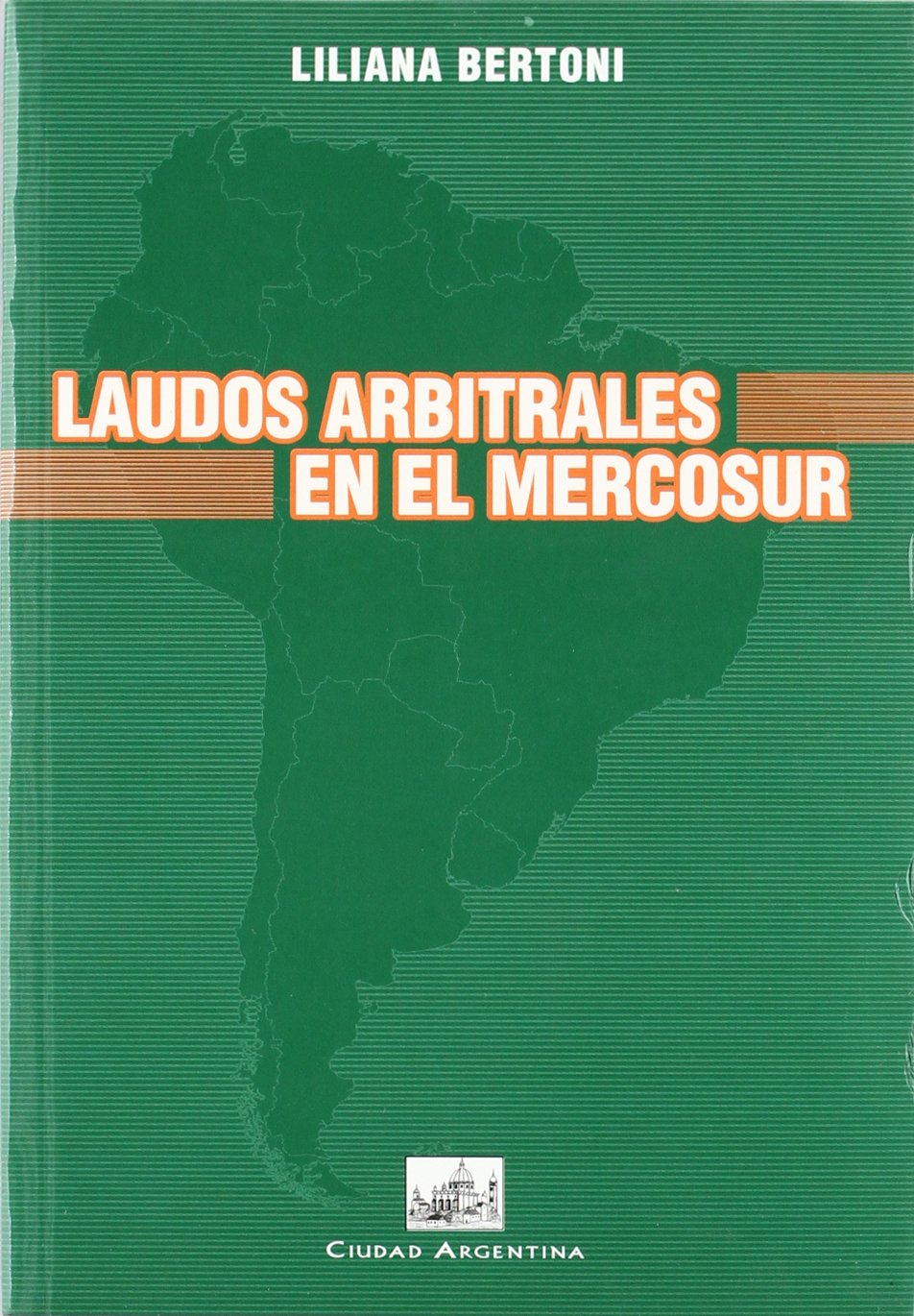 Laudos arbitrales en el Mercosur Learning & Reference
