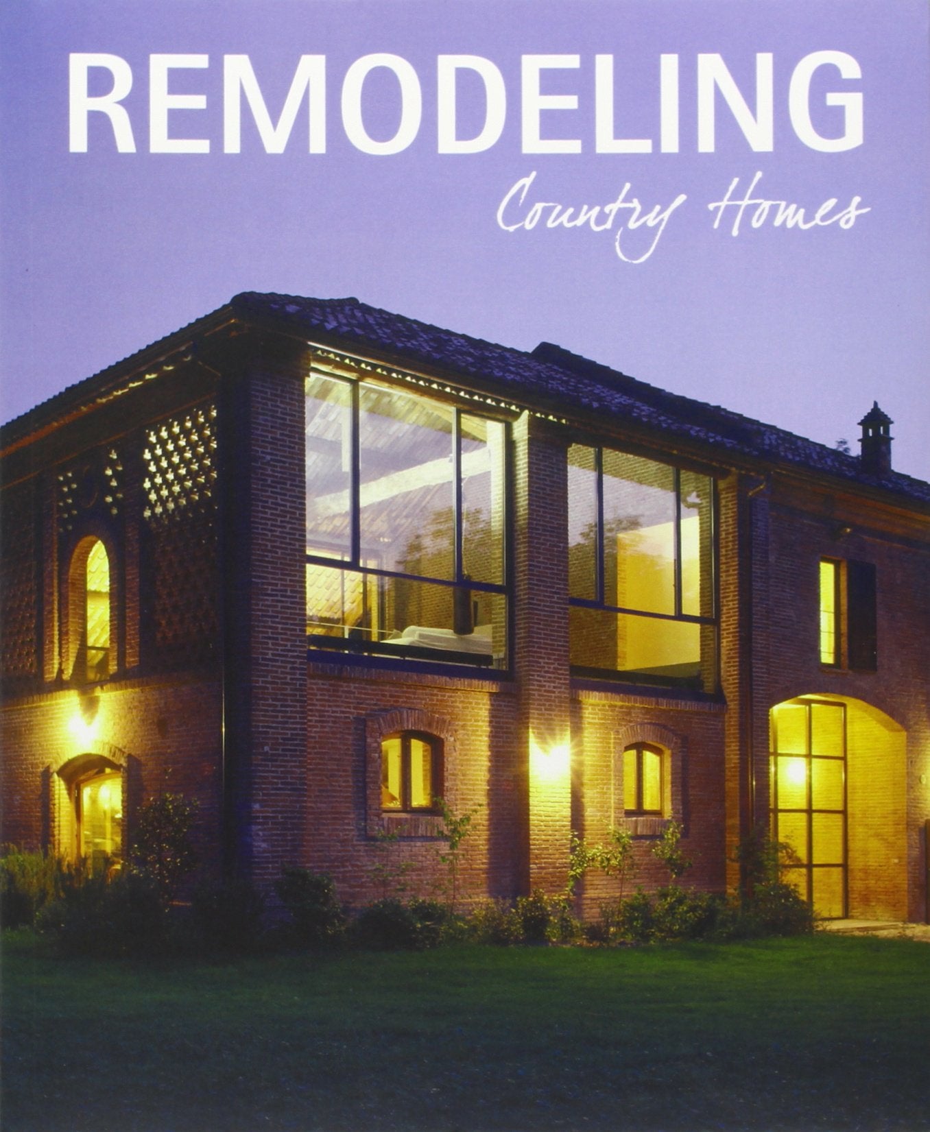 Remodelling Country Homes: Urban Homes: Edition en langue anglaise Architecture