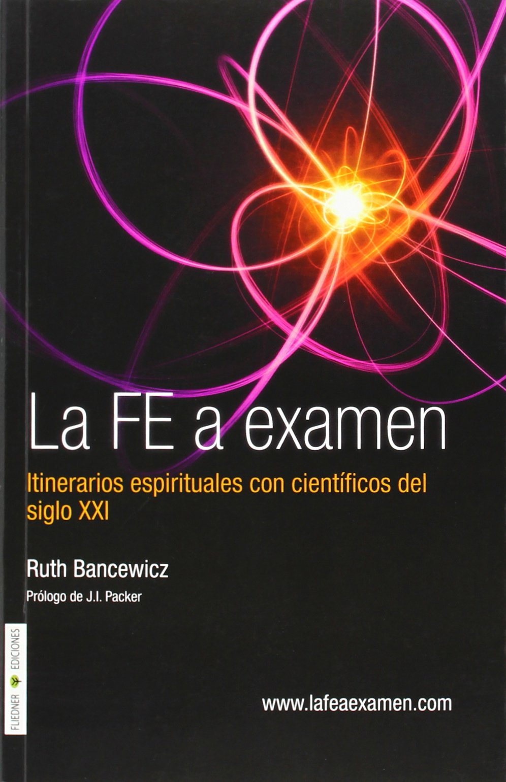 La Fe a examen: Itinerarios espirituales con cientificos del siglo XXI Social Sciences