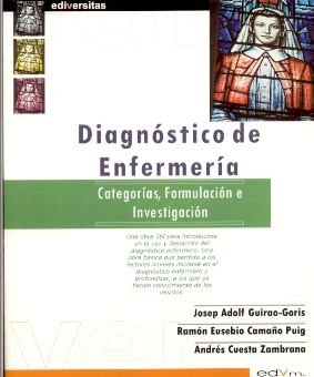 DIAGNOSTICO DE ENFERMERIA: CATEGORIAS, FORMULACION E INVESTIGACIO N book