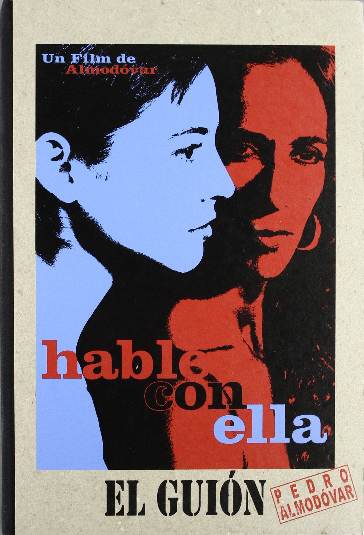 Hable con ella : un guión de Pedro Almodovar Reading Aloud & Learning to Read