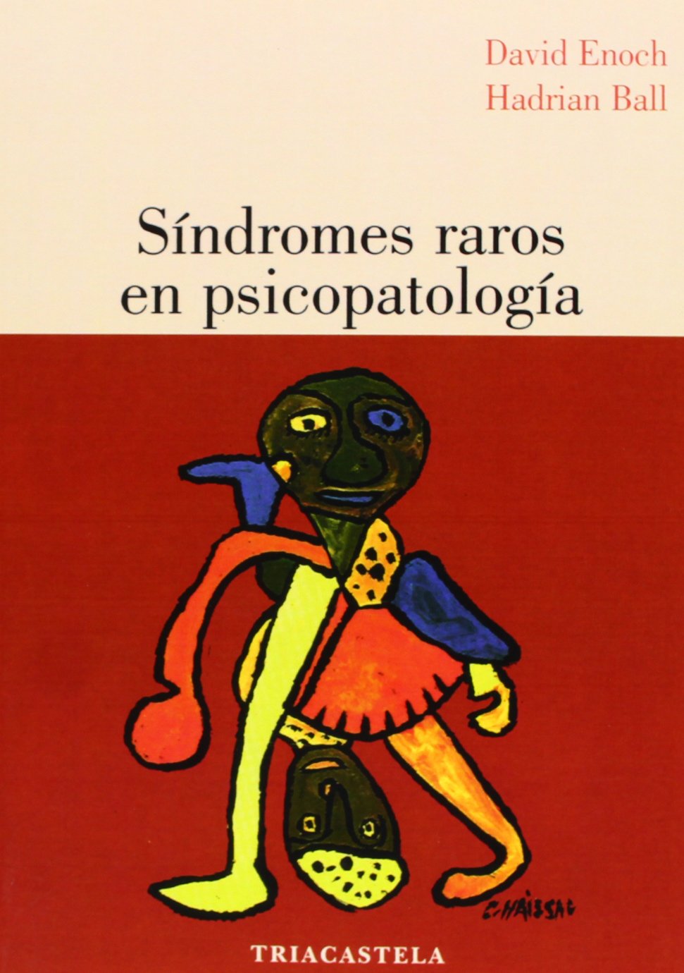 Síndromes raros en psicopatología Social Sciences