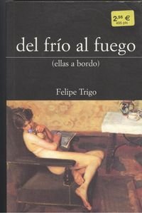 Del frío al fuego Books