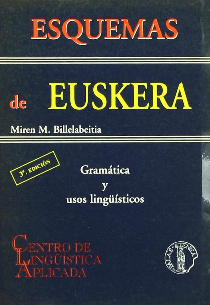 Esquemas de euskera : gramática y usos lingüísticos Social Sciences