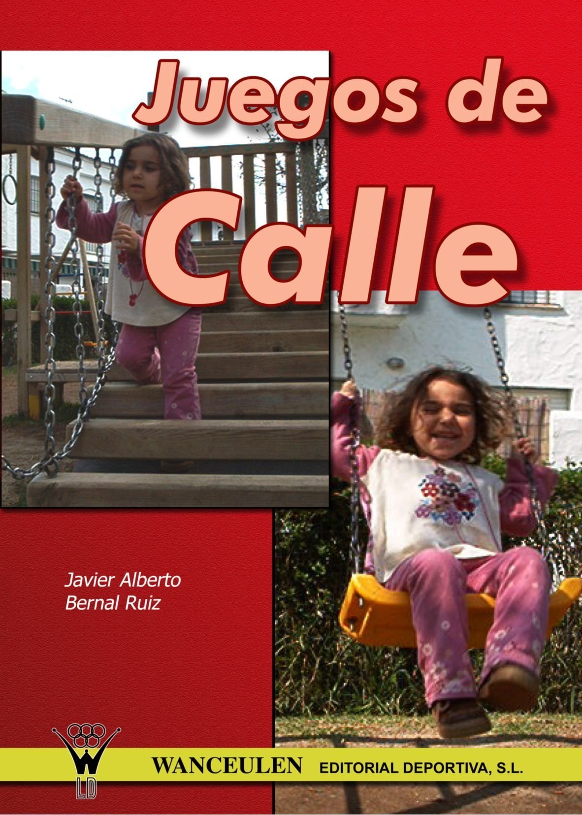 Juegos de calle Leisure & Fun