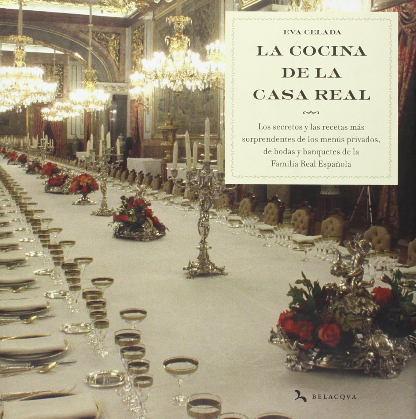Cocina de la casa real, la (Culinaria (belacqua)) Books